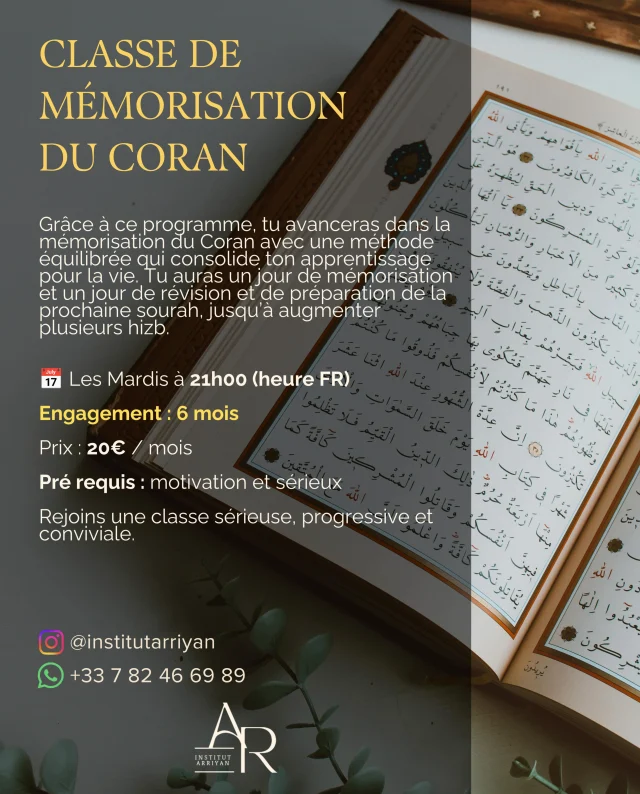 Cette classe est dédiée à la mémorisation et à la révision du Coran. Elle s’adresse à tous ceux qui souhaitent renforcer leur apprentissage, consolider ce qu’ils ont déjà mémorisé et progresser pas à pas dans la récitation et la compréhension.

Objectifs :
	•	Mémoriser de nouvelles portions du Coran avec méthode.
	•	Réviser régulièrement les versets déjà appris pour les maintenir dans la mémoire à long terme.
	•	Améliorer la récitation et la prononciation correcte (Tajwid).
	•	Créer un environnement motivant et structuré pour l’apprentissage.

🕒 Fréquence : une fois par semaine
👥 Pour qui : Tous niveaux – débutants et avancés

#coran #institutarriyan #memorisation #memoriselecoran #quran